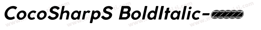 CocoSharpS BoldItalic字体转换